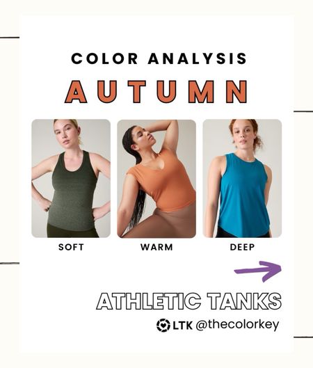 Autumn athletic tanks 

Color analysis 
Soft autumn 
True autumn 
Warm autumn 
Deep autumn 
Dark autumn 

The color key 

#LTKSeasonal #LTKfindsunder100 #LTKActive