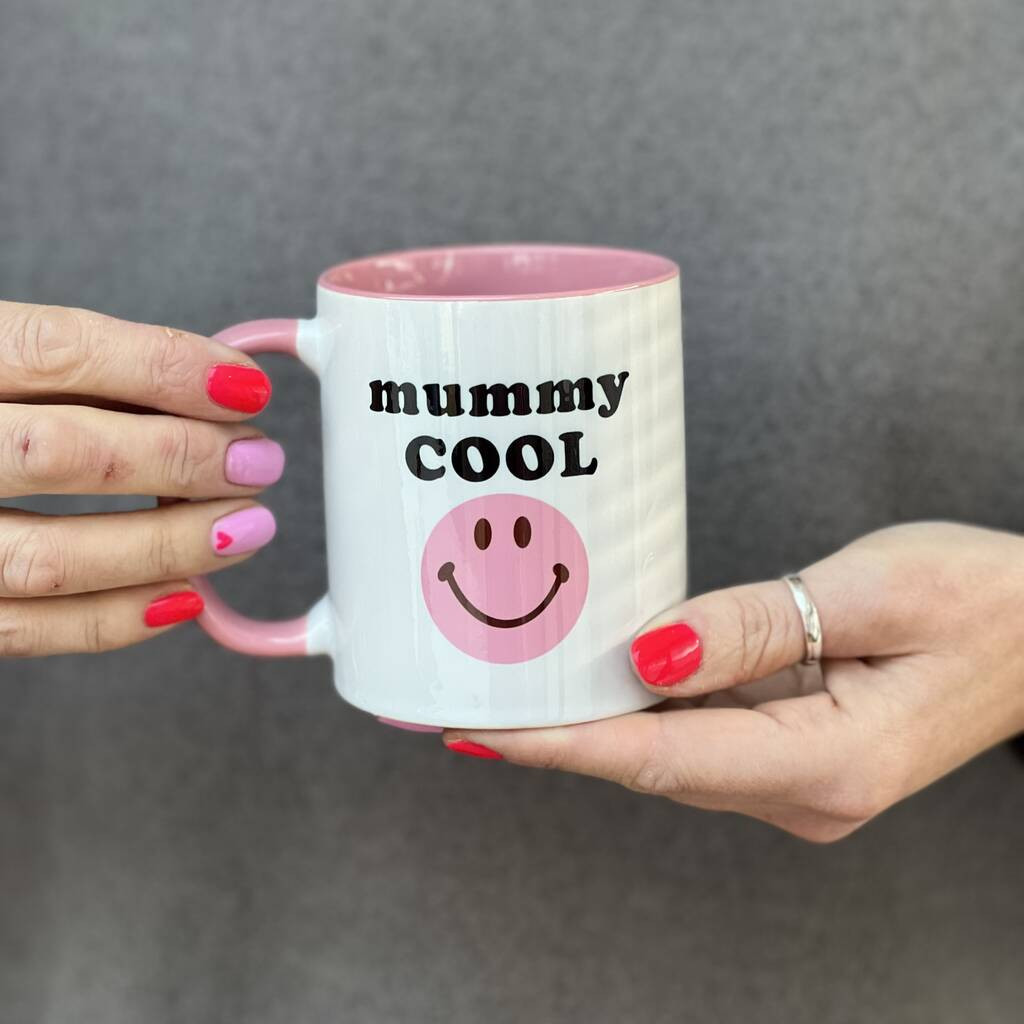 Mummy Cool Mug In Pink | Not On The High Street