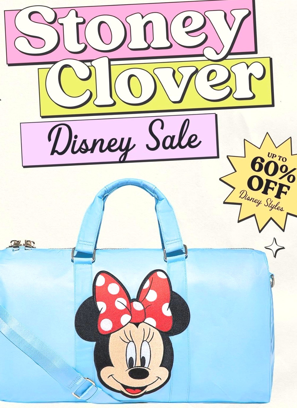 Up to 60% off on Disney Stoney Clover line. This includes main lines and holiday lines for patches, bags, pouches, crossbody, duffle bags, tote bags, key chains, apparel and accessories. 

#LTKgrwm #LTKSaleAlert #LTKSpringSale