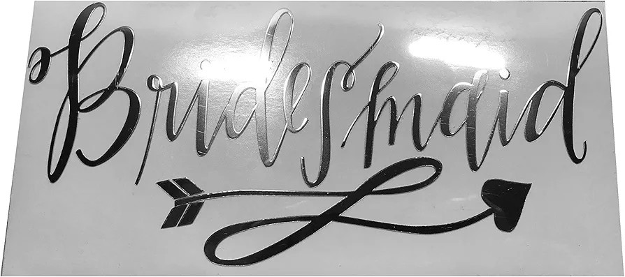 Bridesmaid - Bachelorette Heat Transfer Iron on Stencils for Wedding (Silver Foil (Mirror Chrome)... | Amazon (US)