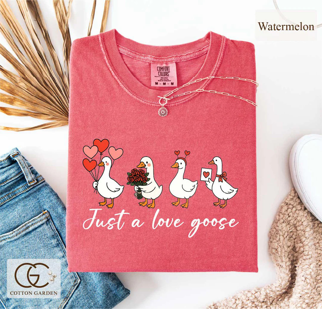 Just a Love Goose Valentine Day Comfort Colors T-shirt, Funny Valentine Shirt, Romantic Goose Tee... | Etsy (US)