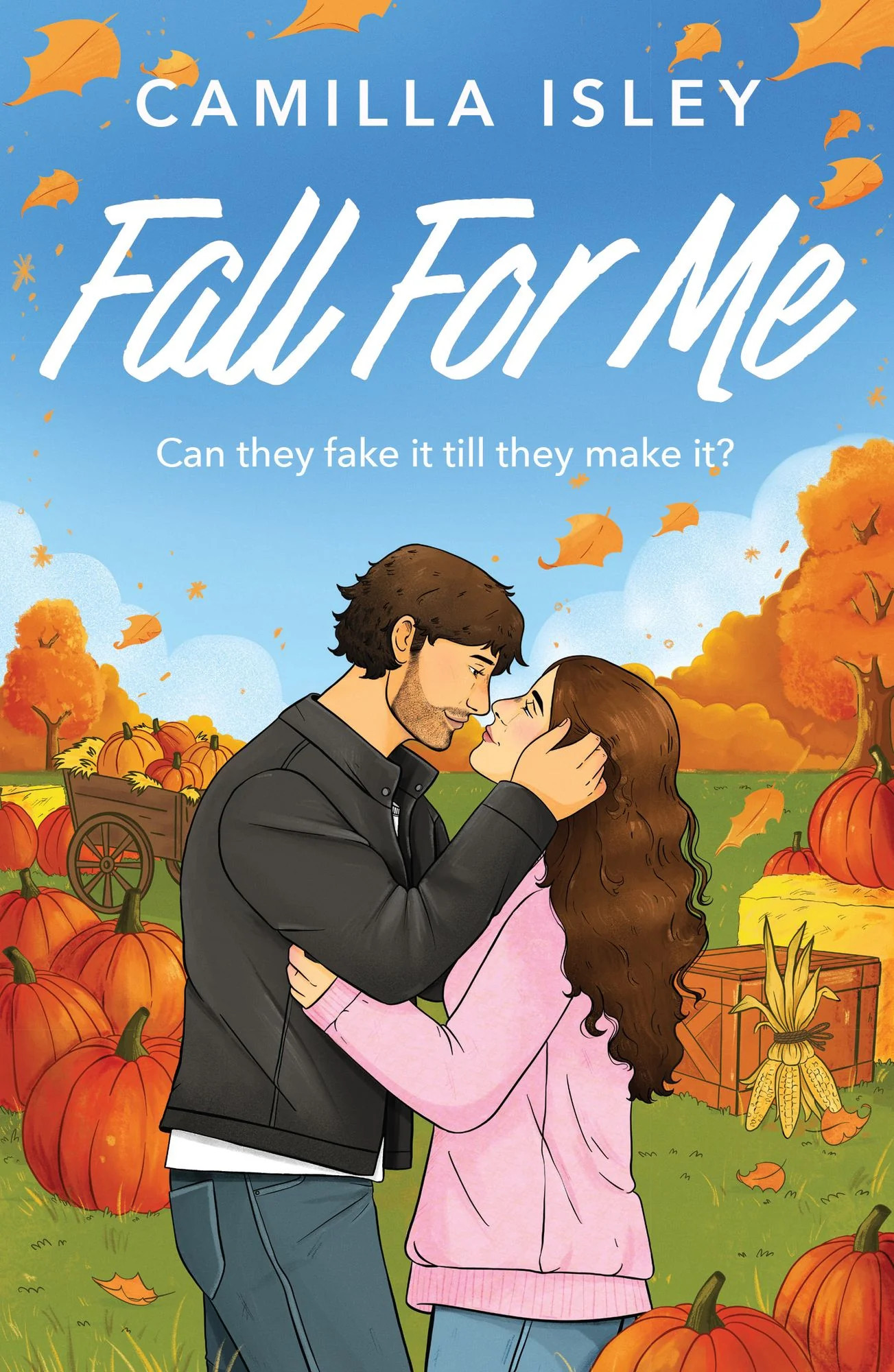 Fall For Me: A BRAND NEW small town autumn romance with enemies to lovers and fake dating from Ca... | Barnes & Noble