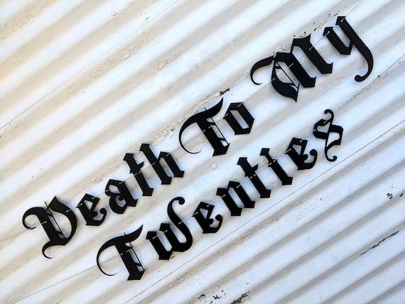Death To My Twenties Banner ∙ Gothic Letters ∙ Thirties, Forties, Fifties ∙ Old English Bir... | Etsy (US)