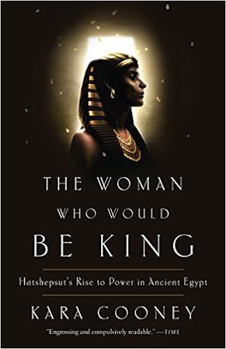 The Woman Who Would Be King: Hatshepsut's Rise to Power in Ancient Egypt | Amazon (US)