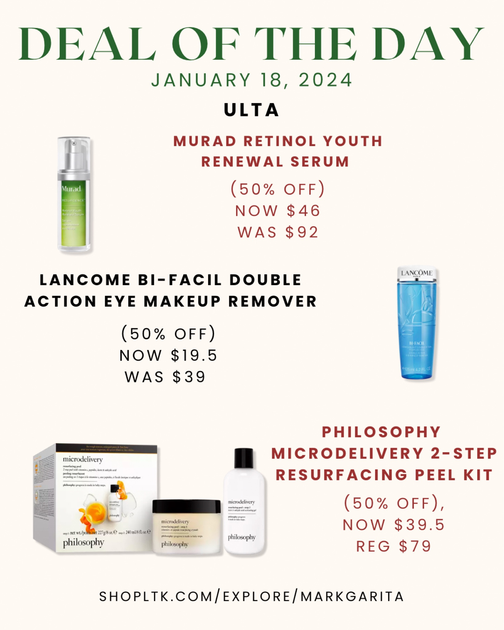 One of my favorite retinols are on sale for 50% off and there are two MURAD retinols going on sale today for ULTA’s love your skin event. 

• Murad retinol youth renewal serum
• Murad resculpt overnight treatment
• Lancôme bi-facial double action eye makeup remover
• Philosophy micro delivery 2 step resurfacing kit
• StriVectin Line blurfector instant wrinkle blurring primer 

All of these are 50% off and such an amazing deal! 

Skincare lover, skincare sale, retinol sale, january deals, 

#LTKsalealert #LTKbeauty #LTKfindsunder50
