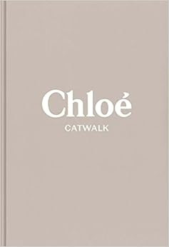 Chloe: The Complete Collections (Catwalk)     Hardcover – November 29, 2022 | Amazon (US)