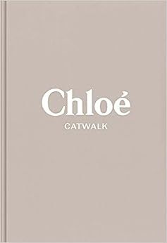 Chloe: The Complete Collections (Catwalk)     Hardcover – November 29, 2022 | Amazon (US)