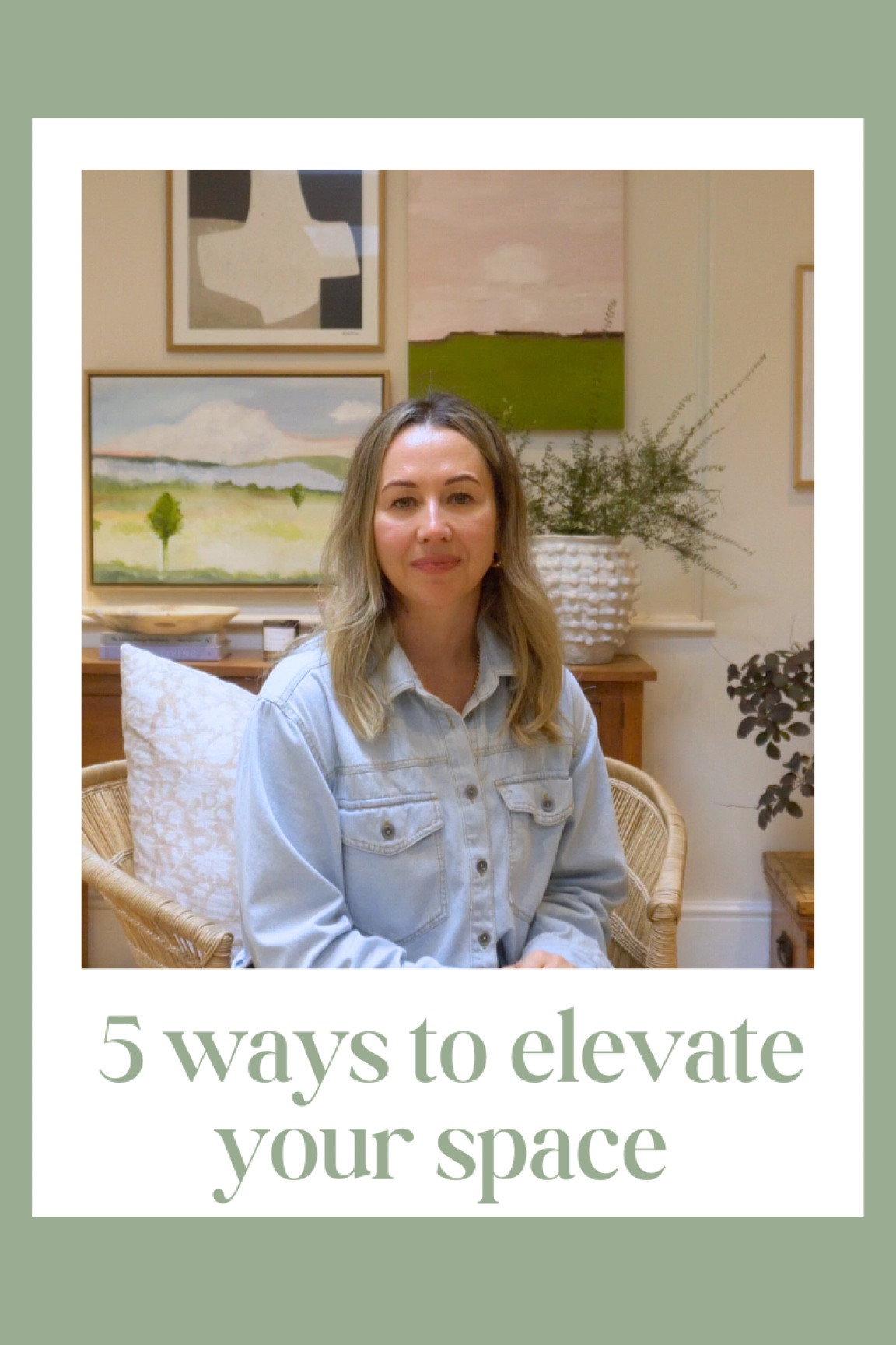 5 easy and cost effective ways to elevate your home today! 