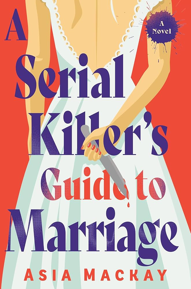 A Serial Killer's Guide to Marriage: A Novel | Amazon (US)