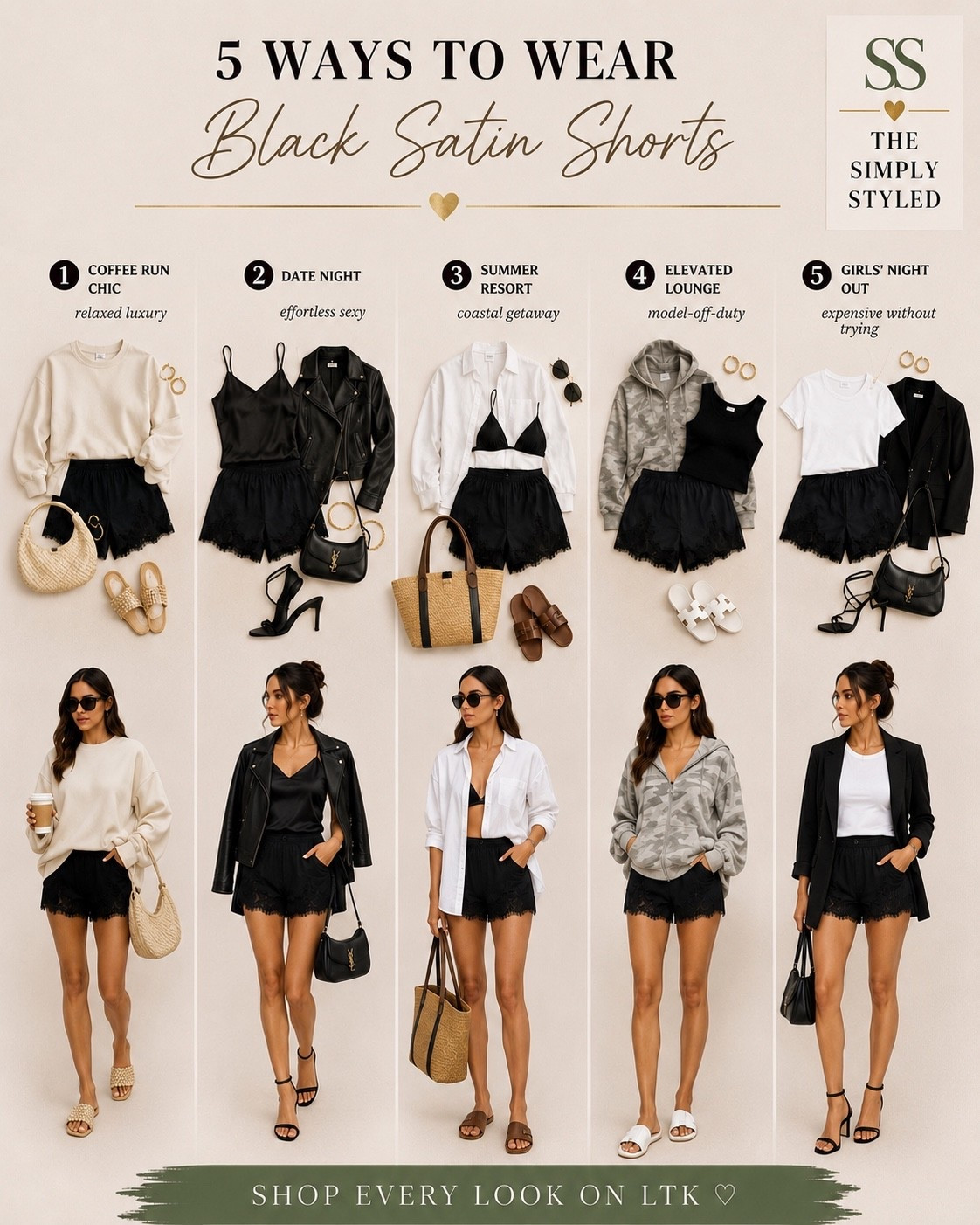 Black satin shorts styled 5 ways ✨

From coffee runs and vacation days to elevated off-duty looks and nights out, this is the capsule wardrobe piece that does it all. Pair them with an oversized sweatshirt, a linen button-down, a leather jacket, a relaxed hoodie, or a classic blazer for completely different looks using the same foundation.

Black satin shorts • oversized sweatshirt • satin cami • leather moto jacket • linen button-down • black tank • camo hoodie • white tee • tailored blazer • woven tote • shoulder bag • strappy heels • slide sandals • gold jewelry

Versatile, flattering, and endlessly wearable—shop every look on LTK ♡

#LTKootd
