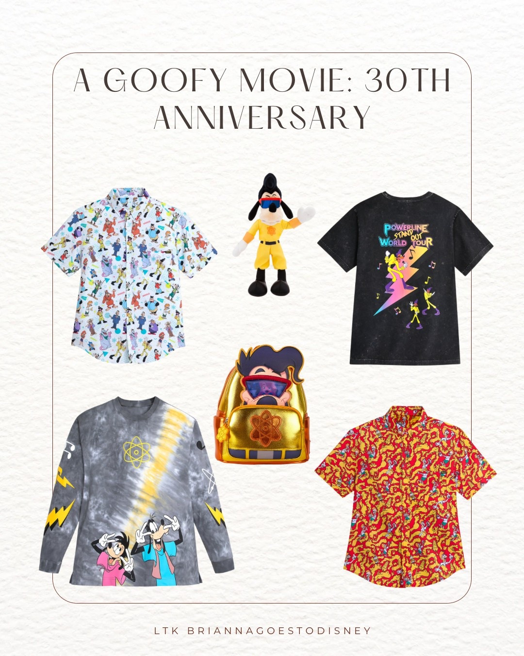 New merch for the 30th anniversary of Disney’s A Goofy Movie 

A Goofy movie Loungefly mini backpack 30th anniversary | a goofy movie T-shirt for adults | tie-dye, long sleeve T-shirt for adults | goofy | Max | 90s nostalgia | classic Disney | powerline flannel shirt for adults by cakeworthy | Bobby Zimurski  woven shirt for men by RSVLTS | a goofy movie polo shirt for adults by RSVLTS | powerline magicband+ | a goofy movie cast woven shirt by RSVLTS | max as powerline plush | stuffed animal 

#LTKFamily #LTKMens