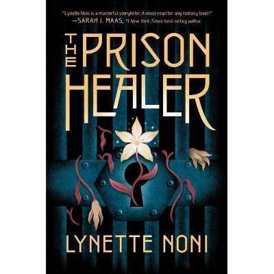 The Prison Healer - by  Lynette Noni (Paperback) | Target