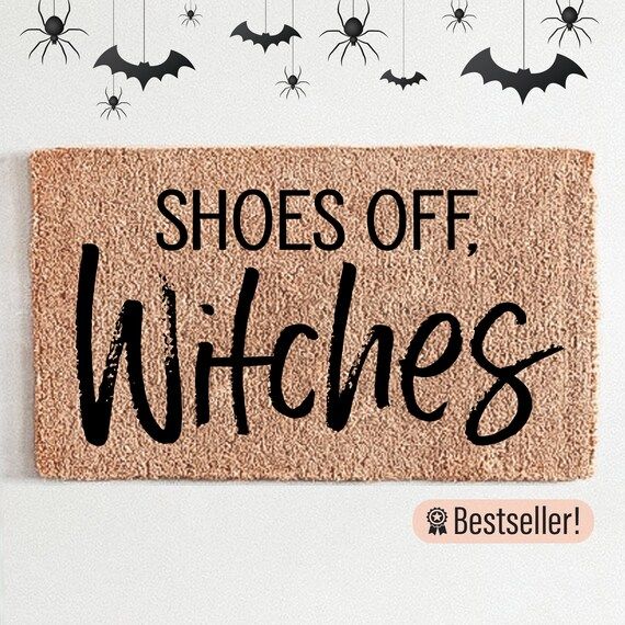 Shoes Off Witches Funny Coir Flocked Doormat, Halloween Doormat, Halloween Decorations Gift, Cust... | Etsy (US)