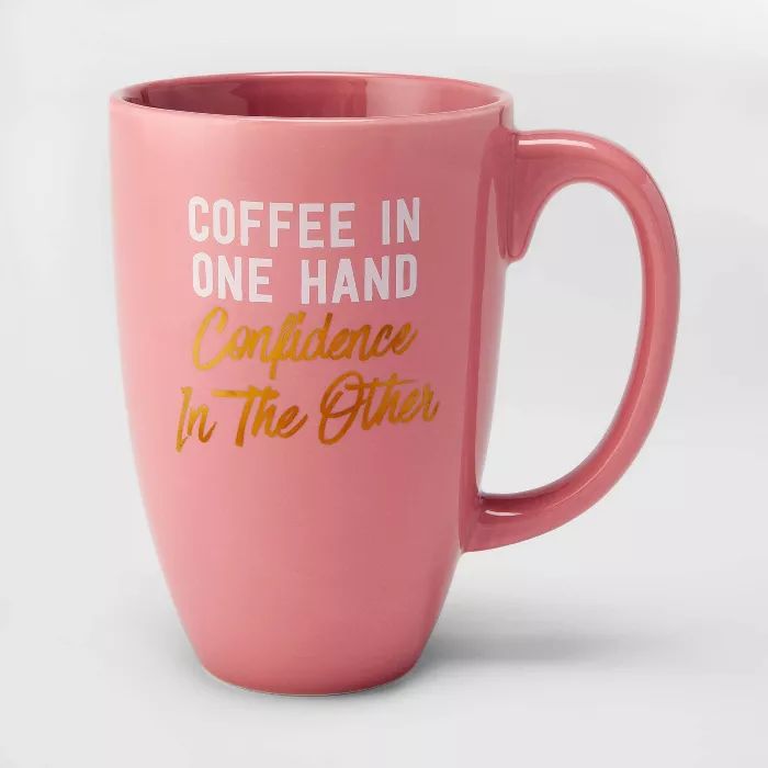 26oz Stoneware Coffee in One Hand Confidence in the Other Mug Pink - Threshold™ | Target