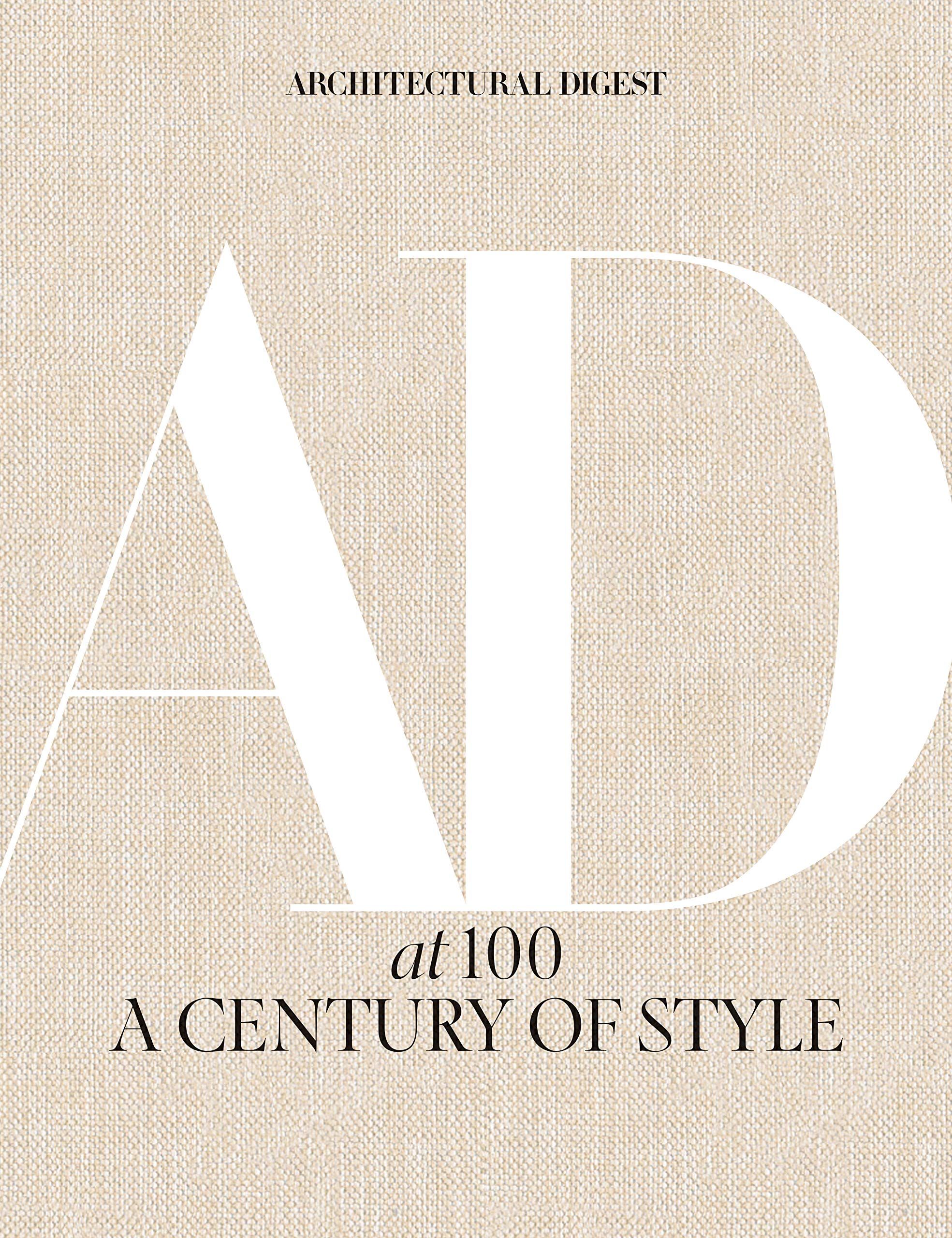 Architectural Digest at 100: A Century of Style



Hardcover – October 8, 2019 | Amazon (US)