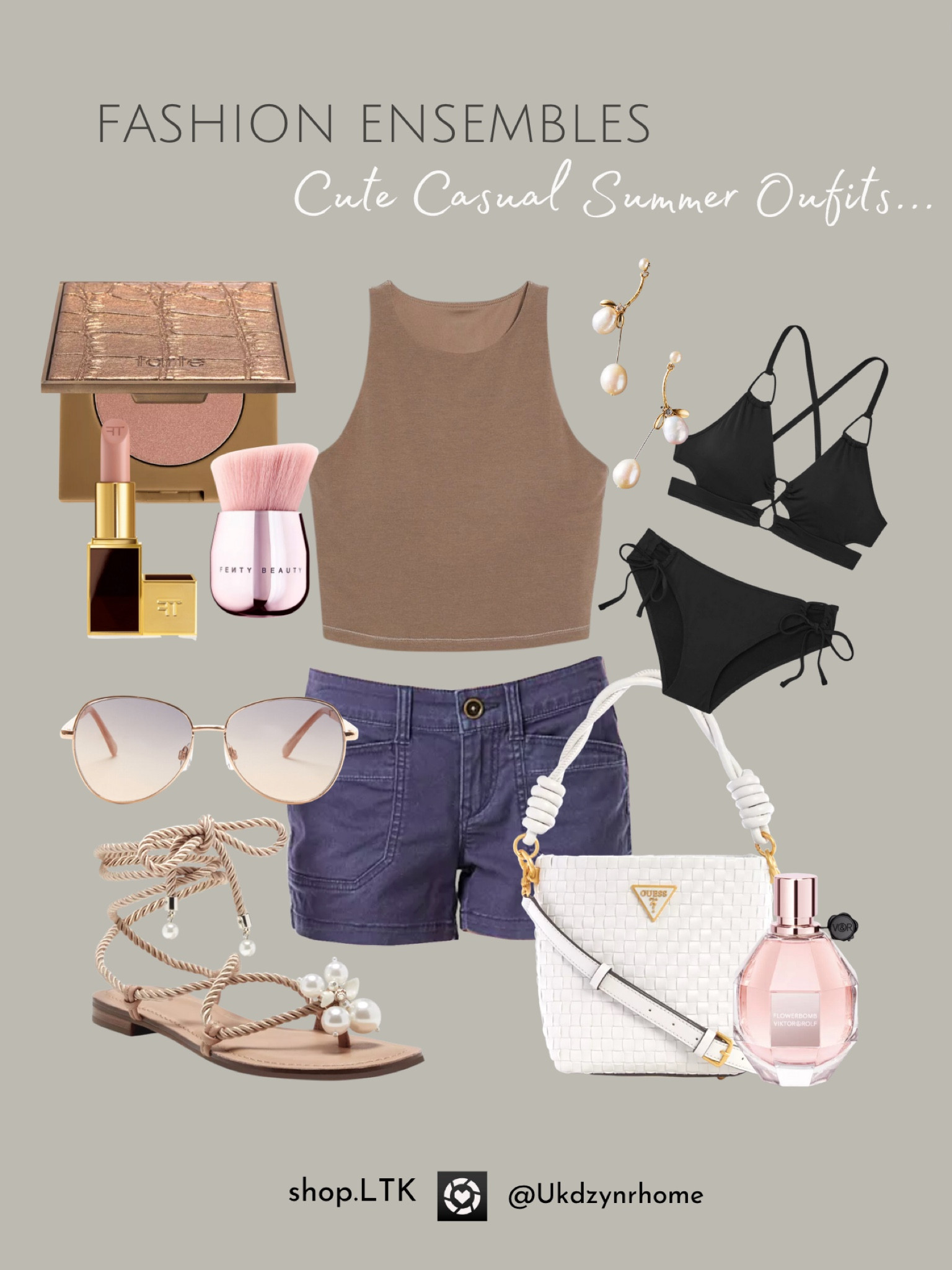 Summer Outfits

Shorts
Tank tops
Sandals
Bags
Makeup
Bronzer 
Swim suit
Perfume

#LTKFind #LTKitbag #LTKstyletip