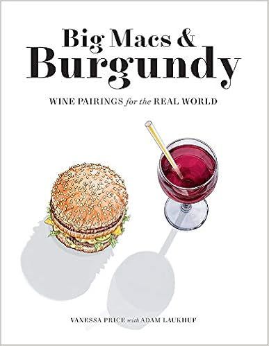 Big Macs & Burgundy: Wine Pairings for the Real World | Amazon (US)