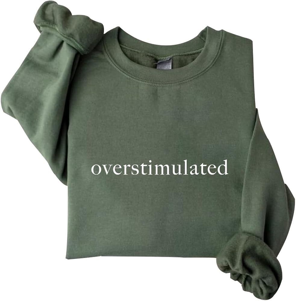 DIOMMELL Overstimulated Sweatshirt For Women Unhinged Funny Sweatshirt | Amazon (US)