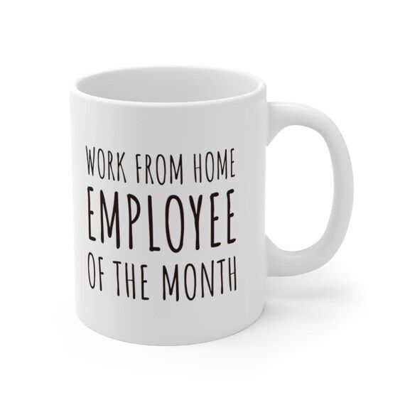 Work From Home Employee of the Month Mug Work Online Gifts | Etsy | Etsy (US)