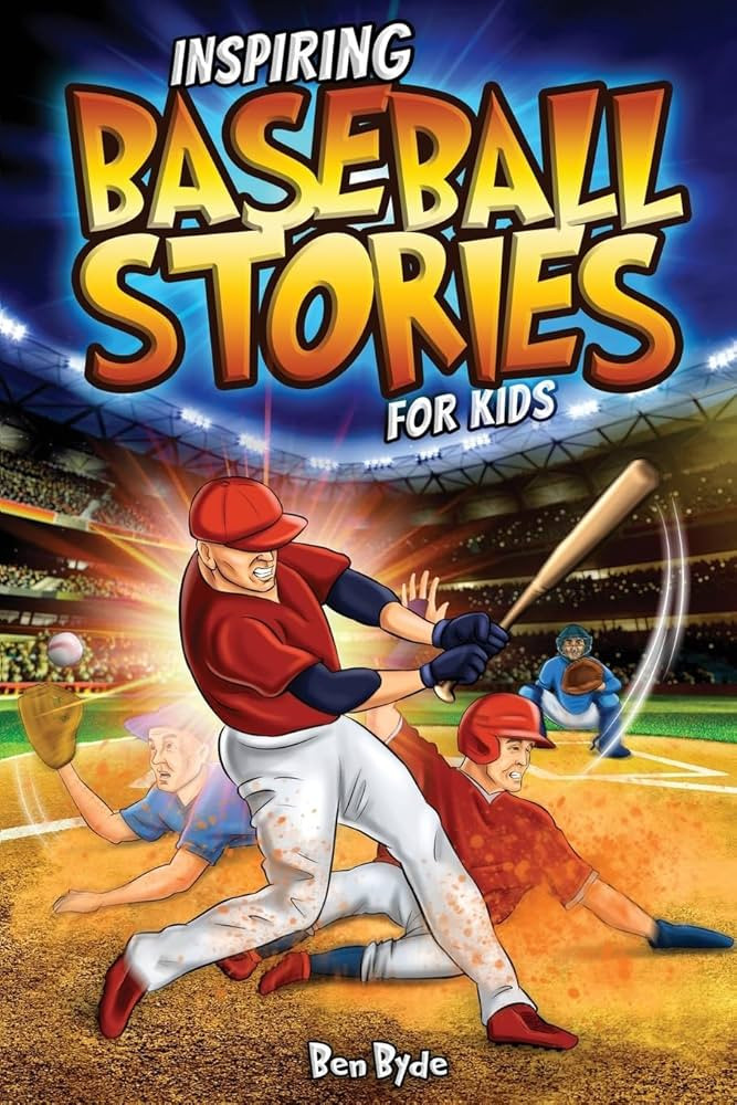 Inspiring Baseball Stories for Kids: 14 Incredible Baseball Tales with Lessons in Courage & Menta... | Amazon (US)