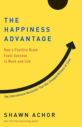 The Happiness Advantage: How a Positive Brain Fuels Success in Work and Life     Paperback – Ju... | Amazon (US)