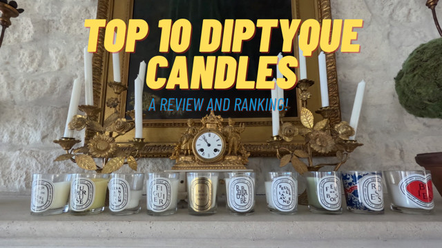 Top 10 favorite candles by Diptyque! Best scents for the home!  

 #LTKHome