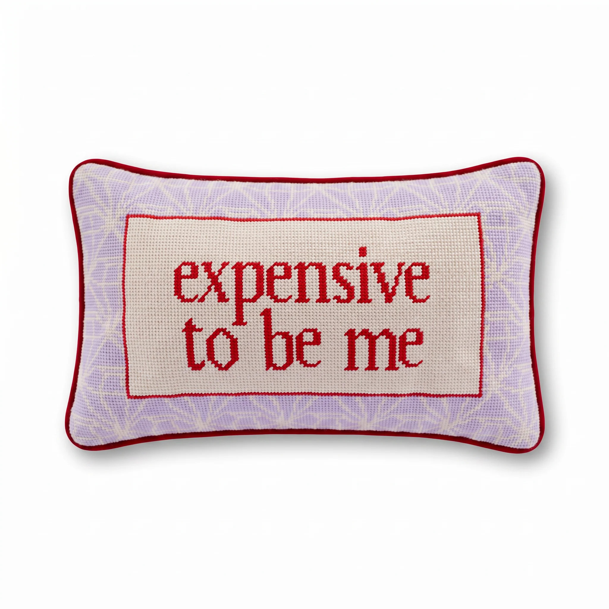 Expensive To Be Me Needlepoint Pillow | Southern Sparrow