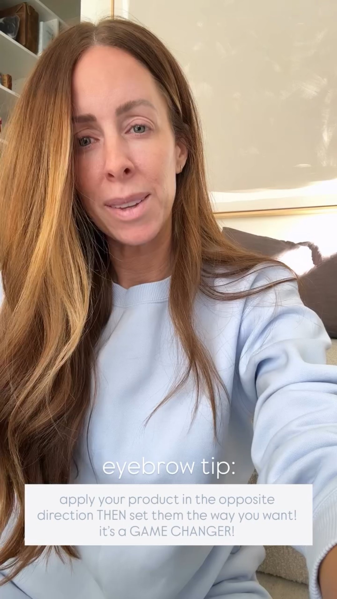 eyebrow tip: apply your product in the opposite direction THEN set them the way you want! it’s a GAME CHANGER!