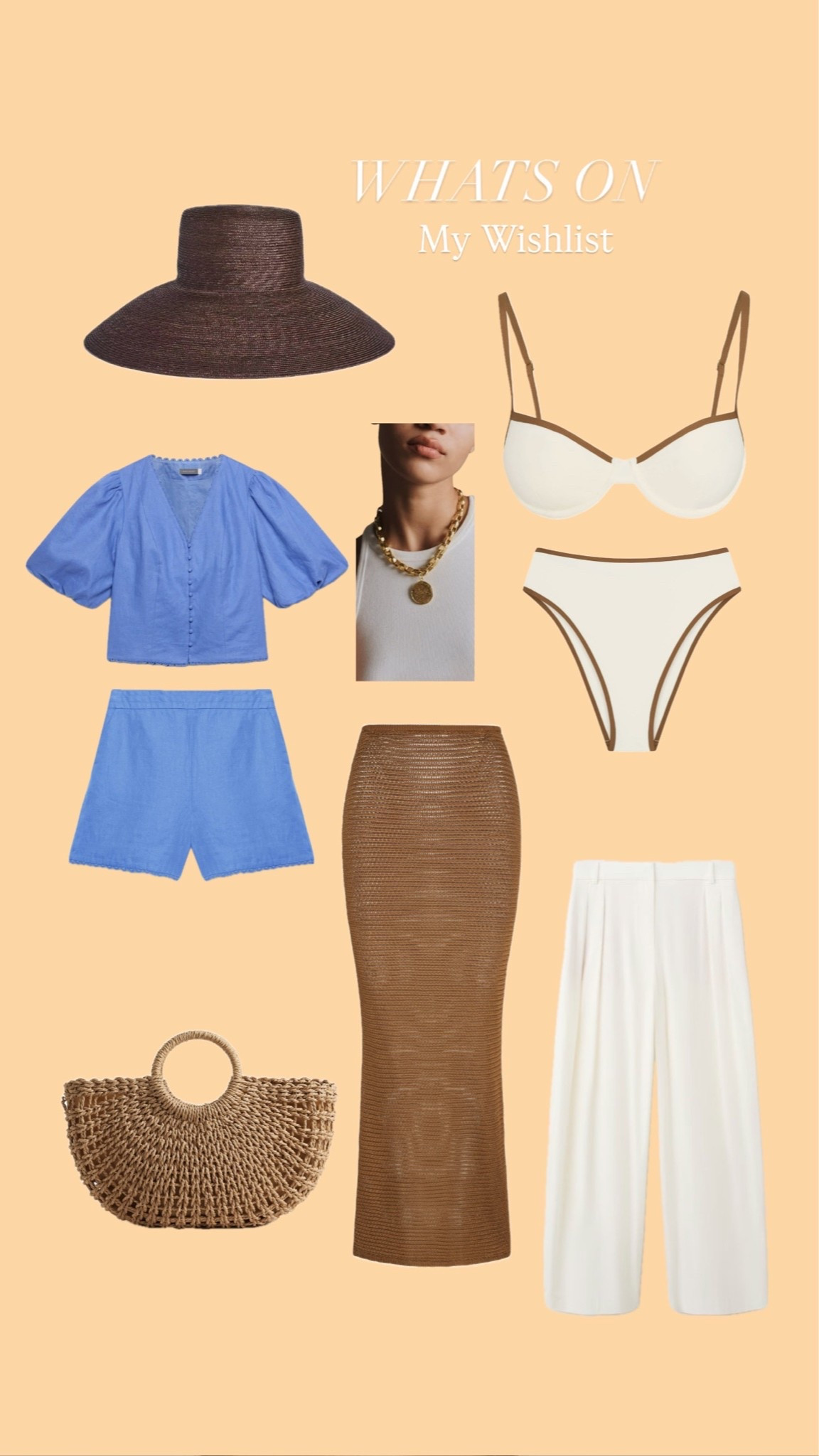 What’s on my wish list. ☀️

Summer Wishlist Edit, Neutral Capsule Wardrobe, bikini ,  Trousers, Cream Co-Ord Set, Brown Bikini Set, white Trousers, Straw Beach Bag, Light Blue linen set ,  cow boy hat , Summer Style, Summer Fashion, gold necklace 
#LTKuk #LTKspring #LTKsummer

#LTKspring #LTKsummer