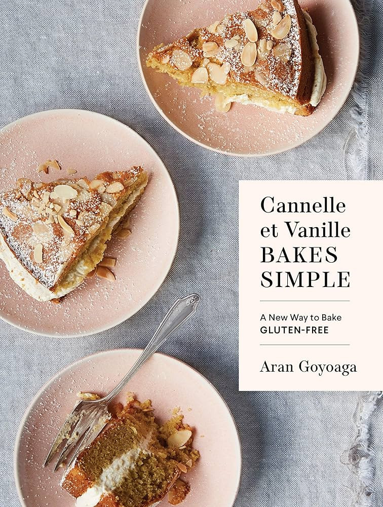 Cannelle et Vanille Bakes Simple: A New Way to Bake Gluten-Free | Amazon (US)