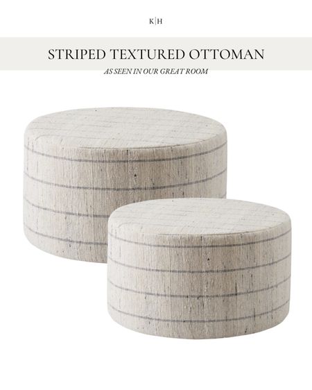 Love these striped textured ottomans we have in our great room! We have one of each size. 

#ottoman #stripedottoman #roundottoman #oversizedottoman

#LTKhome #LTKSeasonal #LTKstyletip