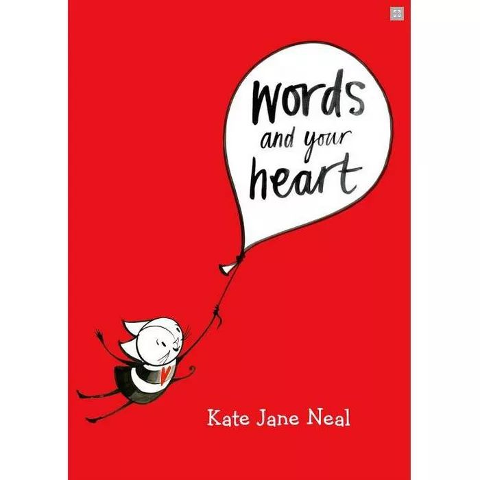 Words and Your Heart - by Kate Jane Neal (Board Book) | Target