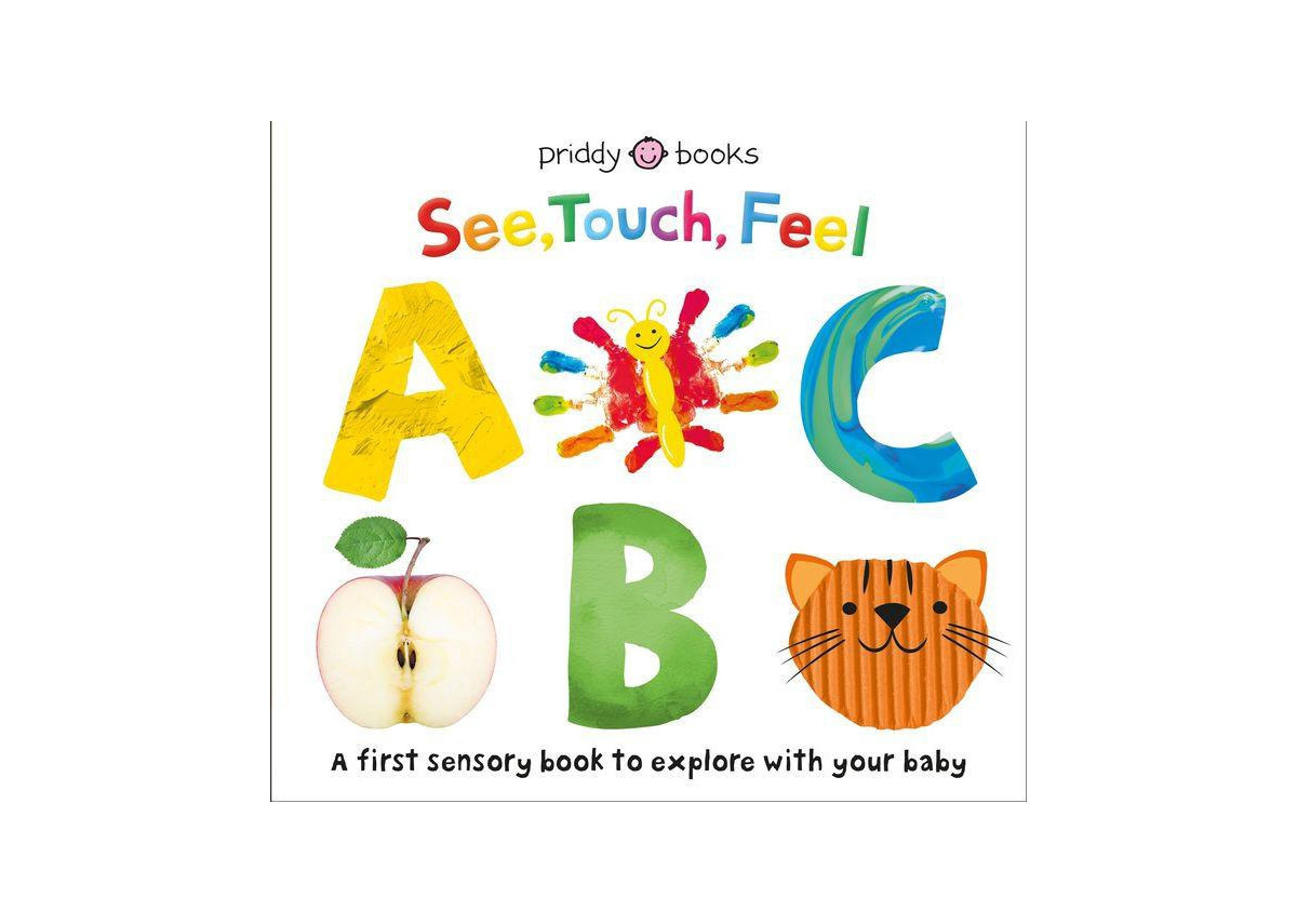 See, Touch, Feel: Abc by Roger Priddy | Macy's