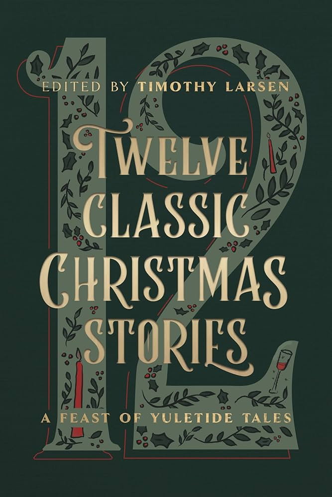 Twelve Classic Christmas Stories: A Feast of Yuletide Tales | Amazon (US)
