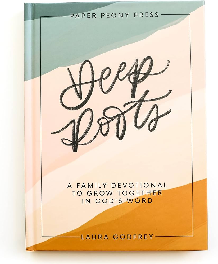 Deep Roots: A Family Devotional for Kids, Teens and Parents to Encourage Prayer, Faith, and Famil... | Amazon (US)