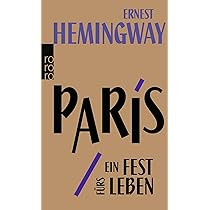 Paris, ein Fest f\u00fcrs Leben: A Moveable Feast - Die Urfassung | Amazon (DE)