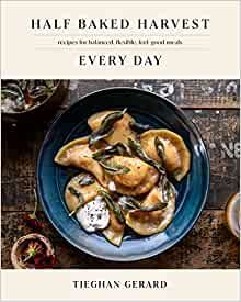 Half Baked Harvest Every Day: Recipes for Balanced, Flexible, Feel-Good Meals: A Cookbook     Har... | Amazon (US)