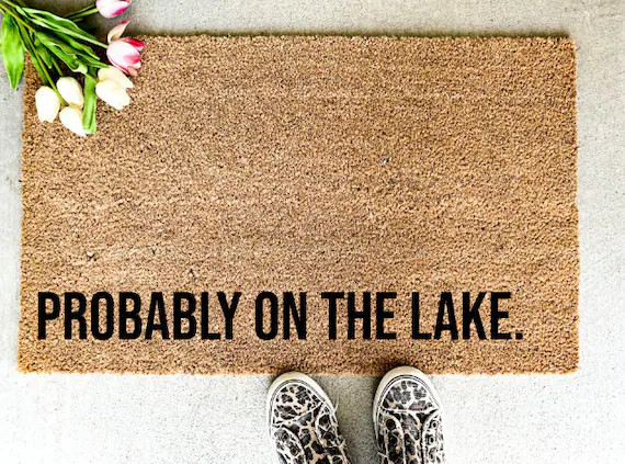 Probably on the Lake Doormat Welcome Mat Lake House Decor | Etsy | Etsy (US)