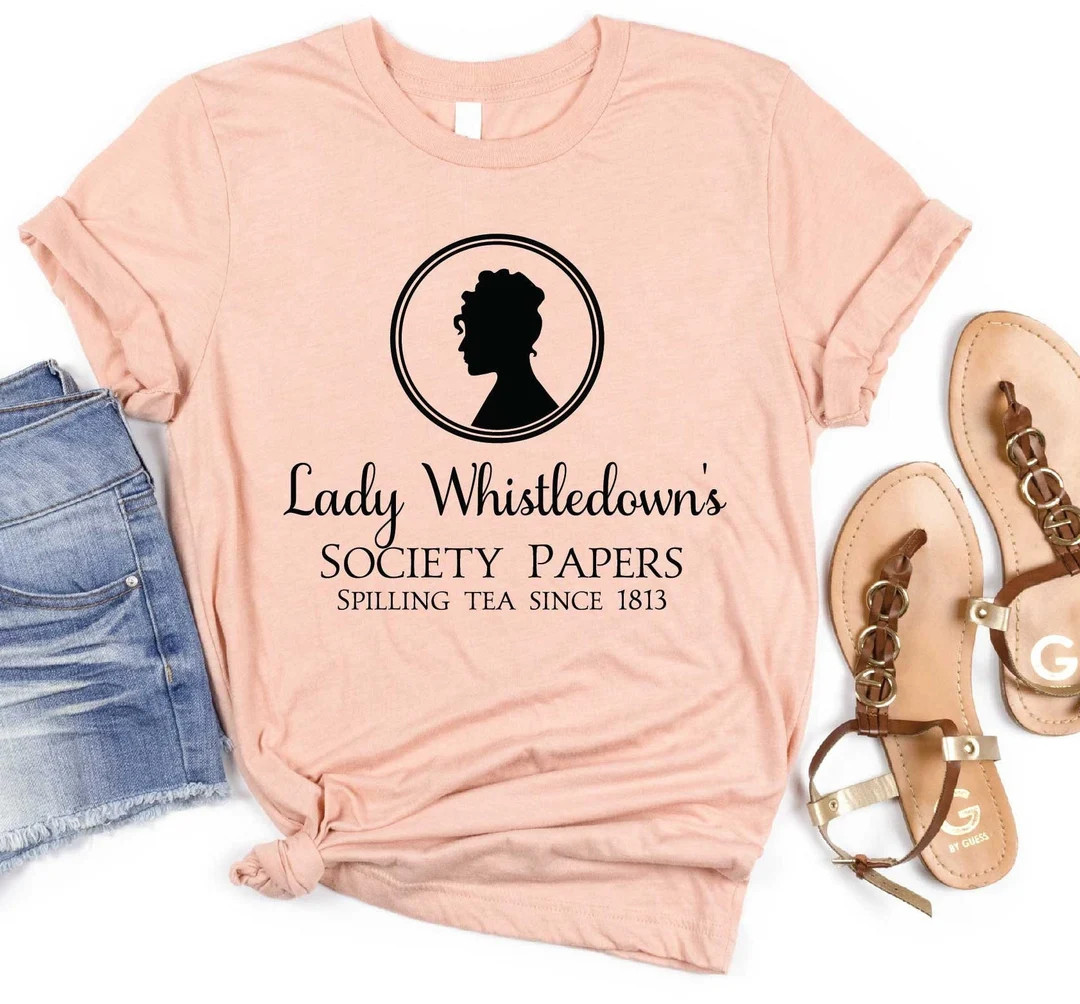 Lady Whistledown's Shirt, Spill the Tea Lady Whistledown's, Society Paper Shirt, Lady Whistledown... | Etsy (US)