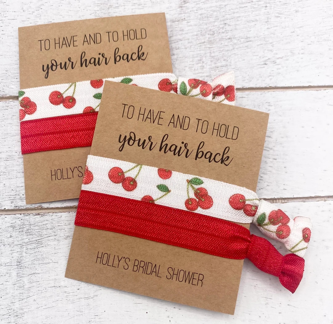 NEW CHERRY Party Favors Bridal Shower Hair Tie Favors to Have and to Hold Your Hair Back Bridal S... | Etsy (US)