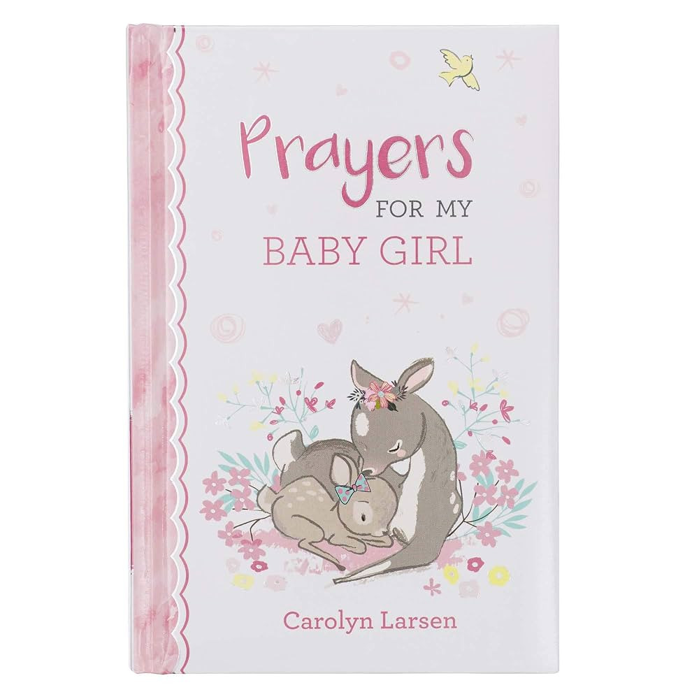 Prayers For My Baby Girl - 40 Prayers with Scripture Padded Hardcover Gift Book For Moms w/Gilt-E... | Amazon (US)