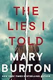 Amazon.com: The Lies I Told: 9781542032636: Burton, Mary: Books | Amazon (US)