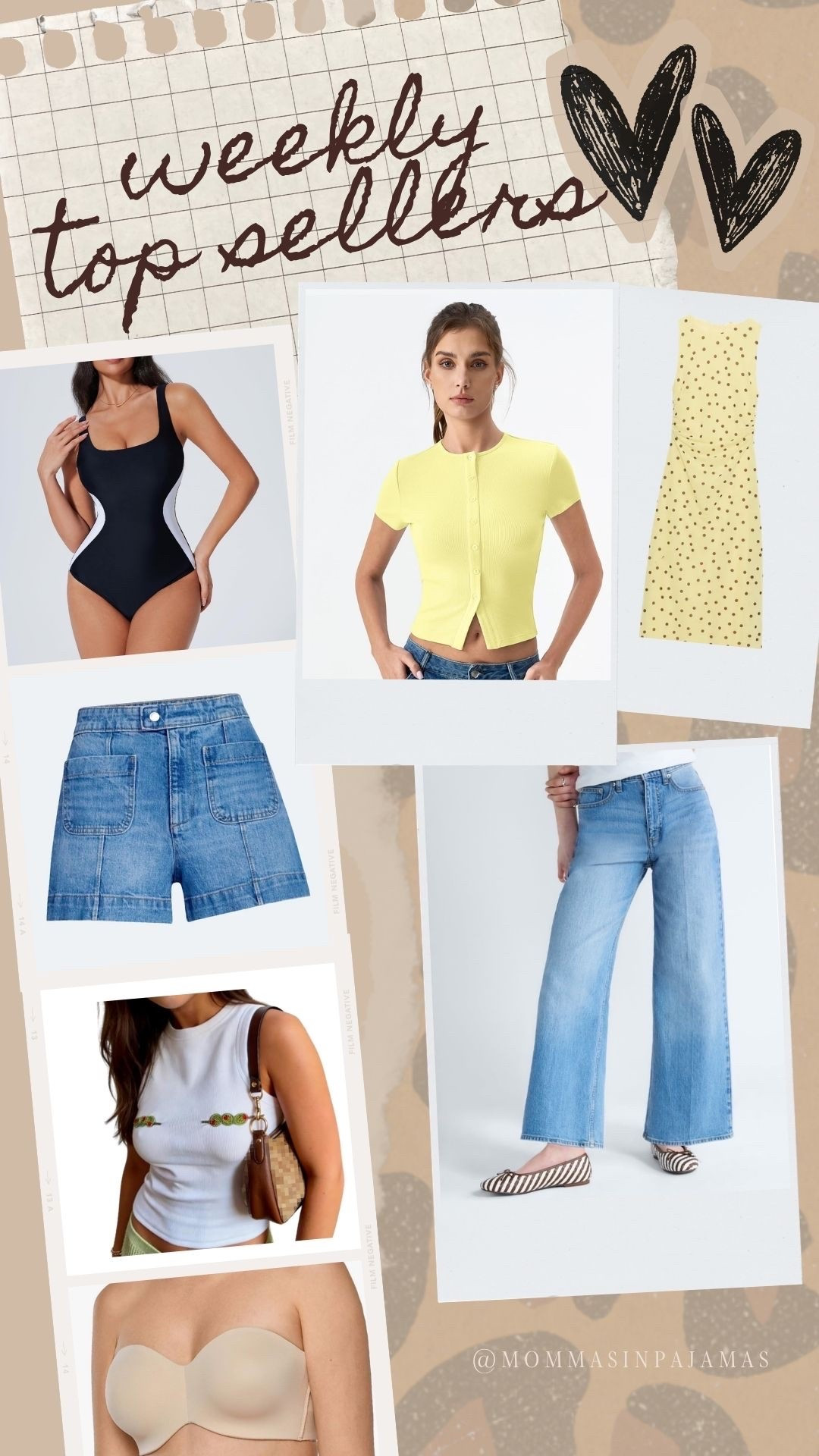 Bestsellers of the week 
Amazon: tummy control swimsuit, button front super sleeve shirt, beaded olive tank top, strapless bra 
Walmart: petite friendly denim jeans, pocketed front seam denim shorts
Zara: yellow polka dot dress