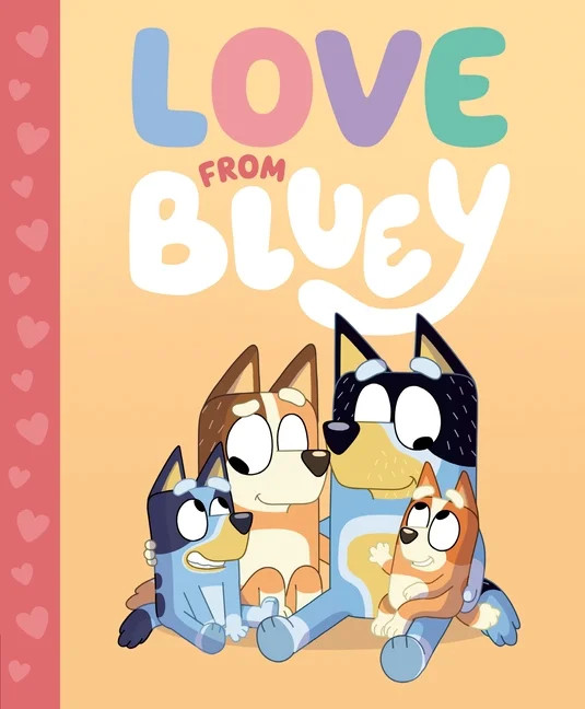 Bluey: Love from Bluey (Hardcover) | Walmart (US)