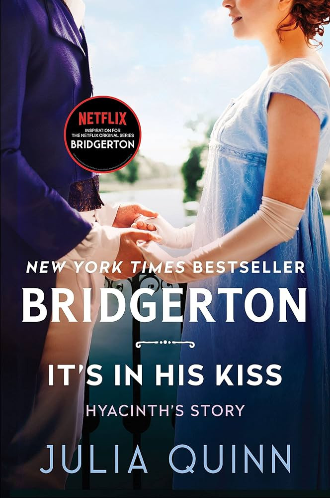 It's In His Kiss: Bridgerton: Hyancinth's Story (Bridgertons Book 7) | Amazon (US)