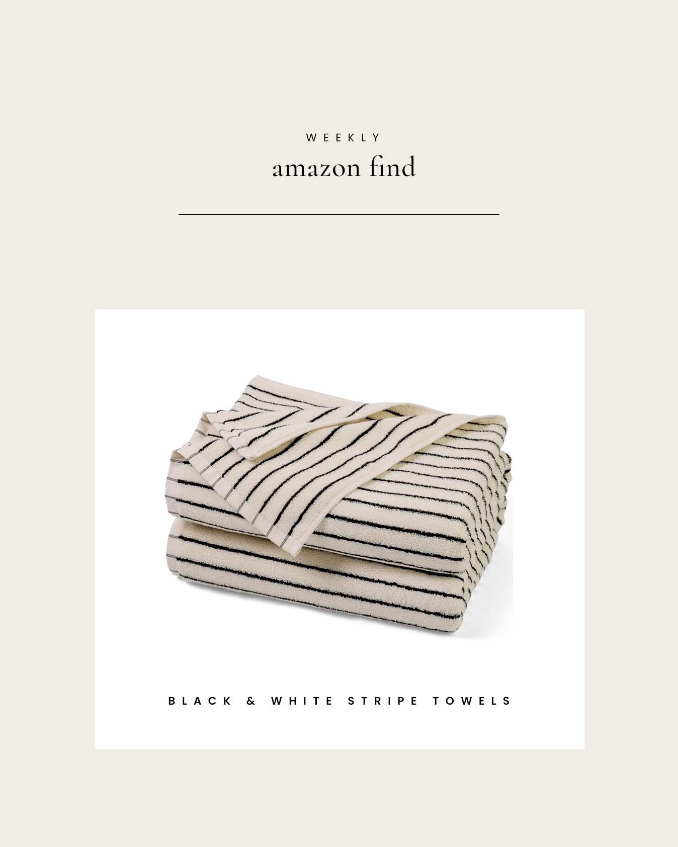 Weekly Amazon Find : Black & White Stripe Towels 

 

#LTKHome