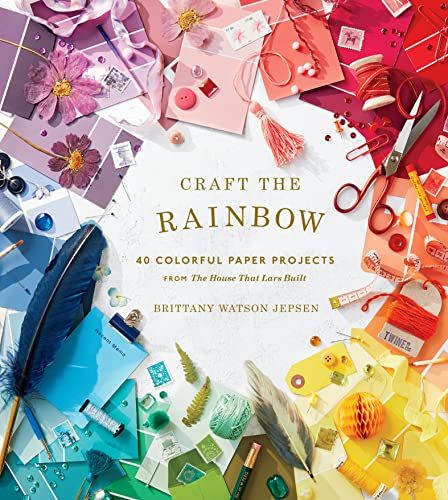 Craft the Rainbow: 40 Colorful Paper Projects from The House That Lars Built | Amazon (CA)