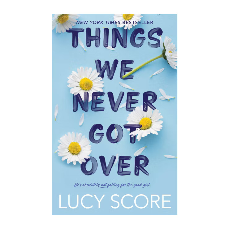Things We Never Got Over - by  Lucy Score (Paperback) | Target