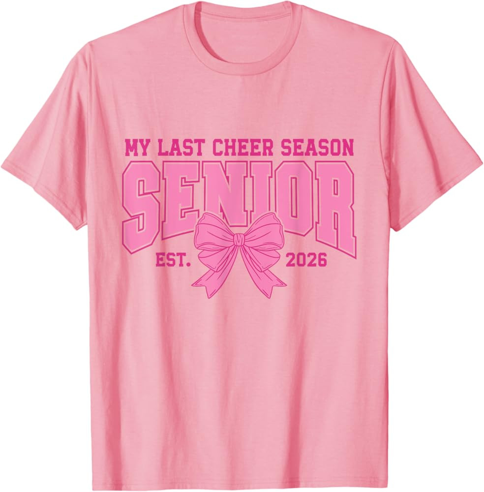 My Last Cheer Season Senior 2026 Pink Bow T-Shirt | Amazon (US)