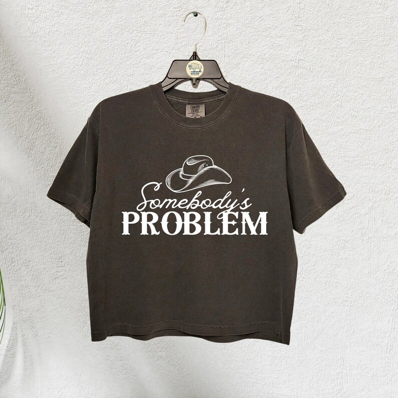 Somebodys Problem Crop Top, Country Girl Shirt, Western T Shirt, Rodeo Shirt, Comfort Colors Crop... | Etsy (US)